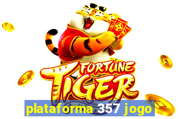 plataforma 357 jogo